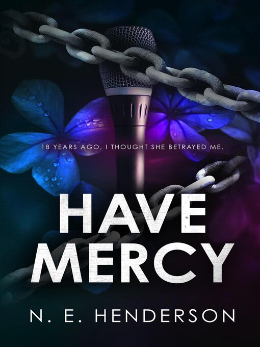 Title details for Have Mercy by N. E. Henderson - Available